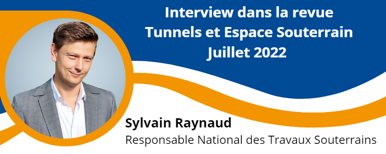 Interview Tunnels et Espace Souterrain